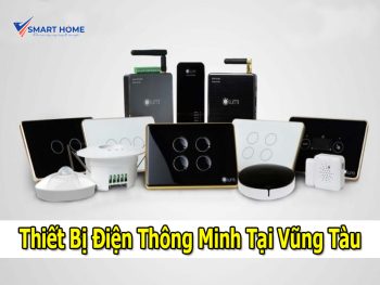 #1 - Nhà thông minh Vũng Tàu - Vsmarthome - Thiết Bị Điện Thông Minh Tại Vũng Tàu